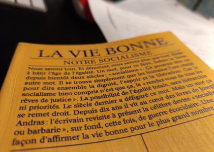 « Le socialisme est la vie bonne contre la force »